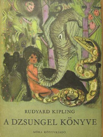 Rudyard Kipling - A dzsungel könyve [antikvár]