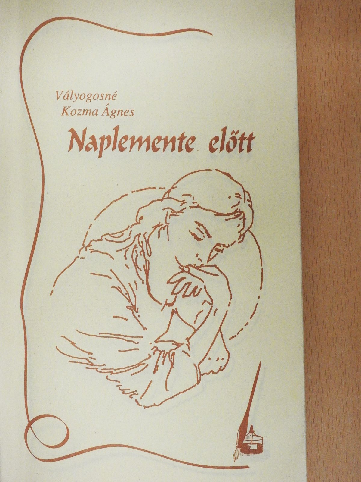 Vályogosné Kozma Ágnes - Naplemente előtt (aláírt példány) [antikvár]
