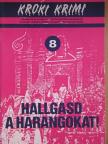 Betty R. Wright - Hallgasd a harangokat! [antikvár]