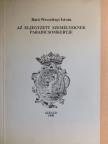 Báró Wesselényi István - Az eljegyzett személyeknek paradicsomkertje [antikvár]