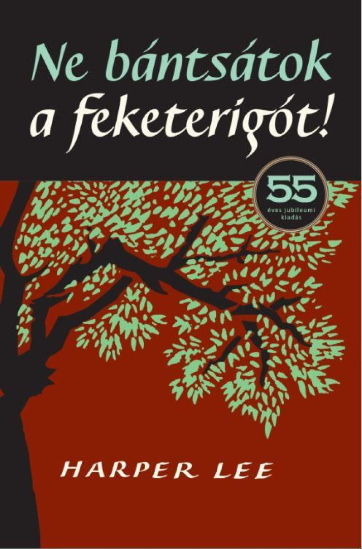 Harper Lee - Ne bántsátok a feketerigót! [antikvár]