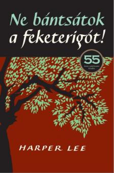 Harper Lee - Ne bántsátok a feketerigót! [antikvár]