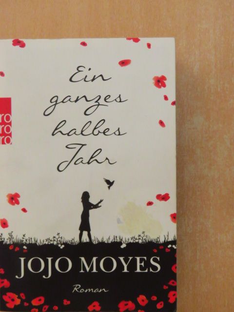 Jojo Moyes - Ein ganzes halbes Jahr [antikvár]