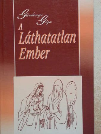 Gárdonyi Géza - A láthatatlan ember [antikvár]