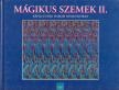 Babucs Éva - Mágikus szemek II. [antikvár]