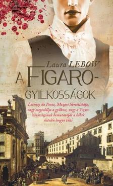 LAURA LEBOW - A FIGARO-GYILKOSSÁGOK