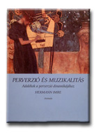 HERMANN IMRE (1889-1984), - Perverzió és muzikalitás