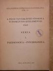 Kálmánchey Zoltán - A Pécsi Tanárképző Főiskola tudományos közleményei 1969 [antikvár]