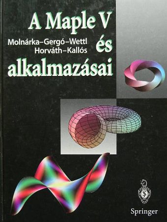 Gergó Lajos - A Maple V és alkalmazásai [antikvár]