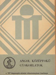 Dr. Hegedűs József - Angol középfokú gyakorlatok [antikvár]