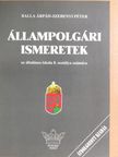 Balla Árpád - Állampolgári ismeretek  [antikvár]