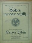 Környey Zoltán - Sóhaj messze szállj... [antikvár]
