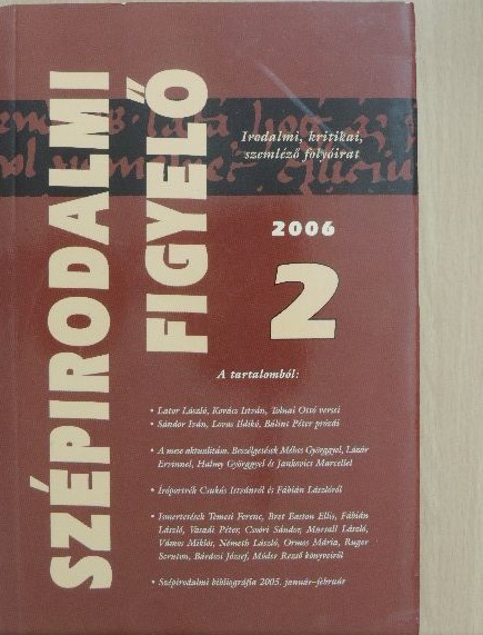 Arvo Valton - Szépirodalmi Figyelő 2006/2. [antikvár]