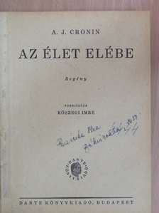A. J. Cronin - Az élet elébe [antikvár]