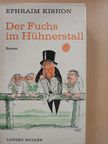 Ephraim Kishon - Der Fuchs im Hühnerstall [antikvár]