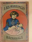 Wildhagen Elza - A kis makrancos házassága [antikvár]
