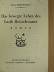 Ilja Ehrenburg - Das bewegte Leben des Lasik Roitschwantz [antikvár]
