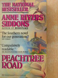 Anne Rivers Siddons - Peachtree Road [antikvár]