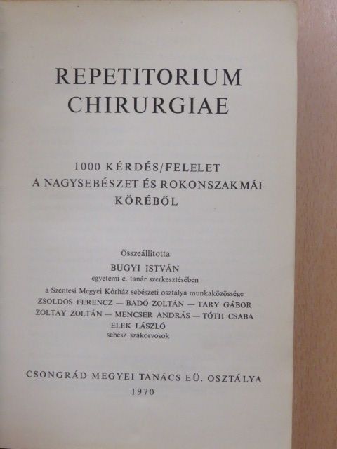 Dr. Badó Zoltán - Repetitorium chirurgiae [antikvár]
