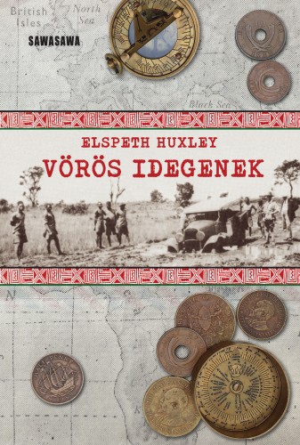 ELSPETH HUXLEY - Vörös idegenek [eKönyv: epub, mobi]