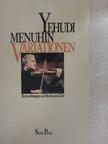 Yehudi Menuhin - Variationen [antikvár]