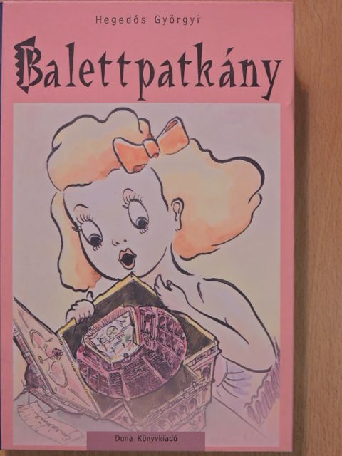 Hegedős Györgyi - Balettpatkány [antikvár]