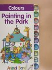 Daniel Graham - Colours - Painting in the Park [antikvár]