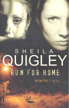 Sheila Quigley - Run for Home [antikvár]