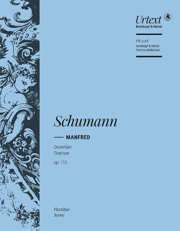 Schumann, Robert - MANFRED. OUVERTÜRE OP.115, PARTITUR