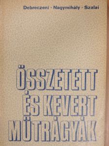 Dr. Debreczeni Béla - Összetett és kevert műtrágyák [antikvár]