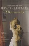 Rachel Seiffert - Afterwards [antikvár]