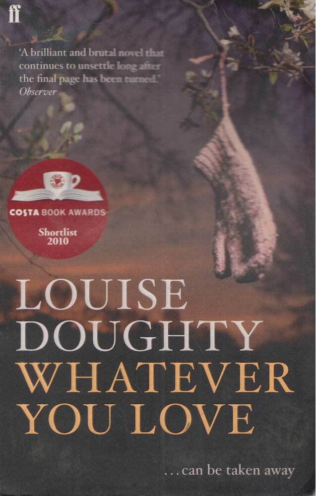 Lousie Doughty - Whatever You Love [antikvár]