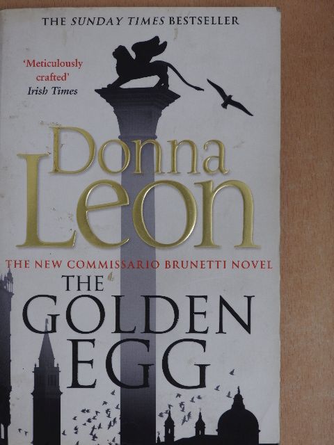 Donna Leon - The Golden Egg [antikvár]