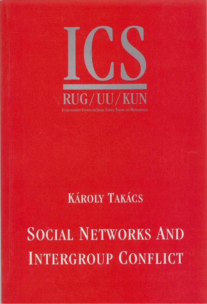 Takács Károly - Social Networks and Intergroup Conflict [antikvár]