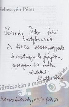 Sebestyén Péter - Gördeszkán a mennyországba (dedikált) [antikvár]