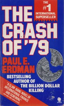 Erdman, Paul E. - The Crash of '79 [antikvár]