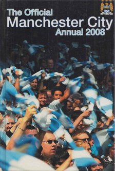 David Clayton - The Official Manchester City Annual 2008 [antikvár]