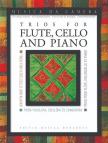 TRIÓK FUVOLÁRA, CSELLÓRA ÉS ZONGORÁRA / TRIOS FOR FLUTE, CELLO AND PIANO