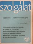 Armand J. Nigro - Szolgálat 1989. Kisboldogasszony [antikvár]