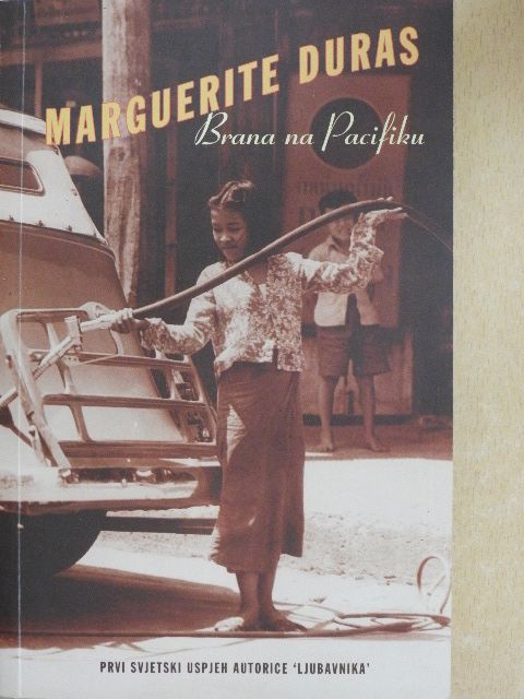 Marguerite Duras - Brana na Pacifiku [antikvár]