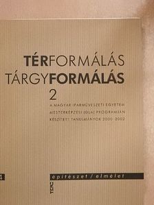 Polányi Károly - Térformálás, tárgyformálás 2 [antikvár]