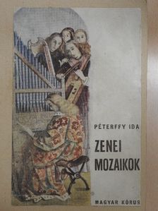 Péterffy Ida - Zenei mozaikok [antikvár]