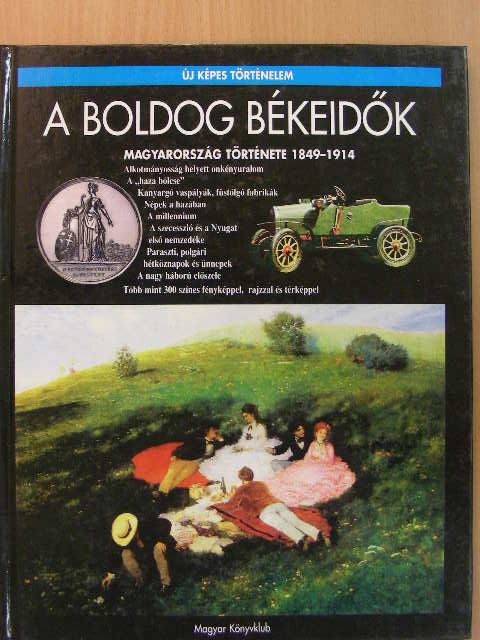 Estók János - A boldog békeidők [antikvár]