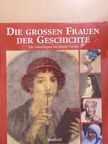 Marianne Menzel - Die großen Frauen der Geschichte [antikvár]