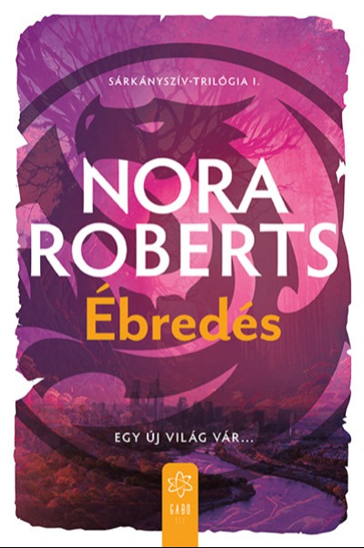 Nora Roberts - Ébredés [eKönyv: epub, mobi]