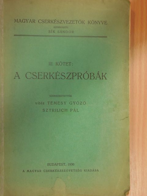 Magyar cserkészvezetők könyve III. [antikvár]