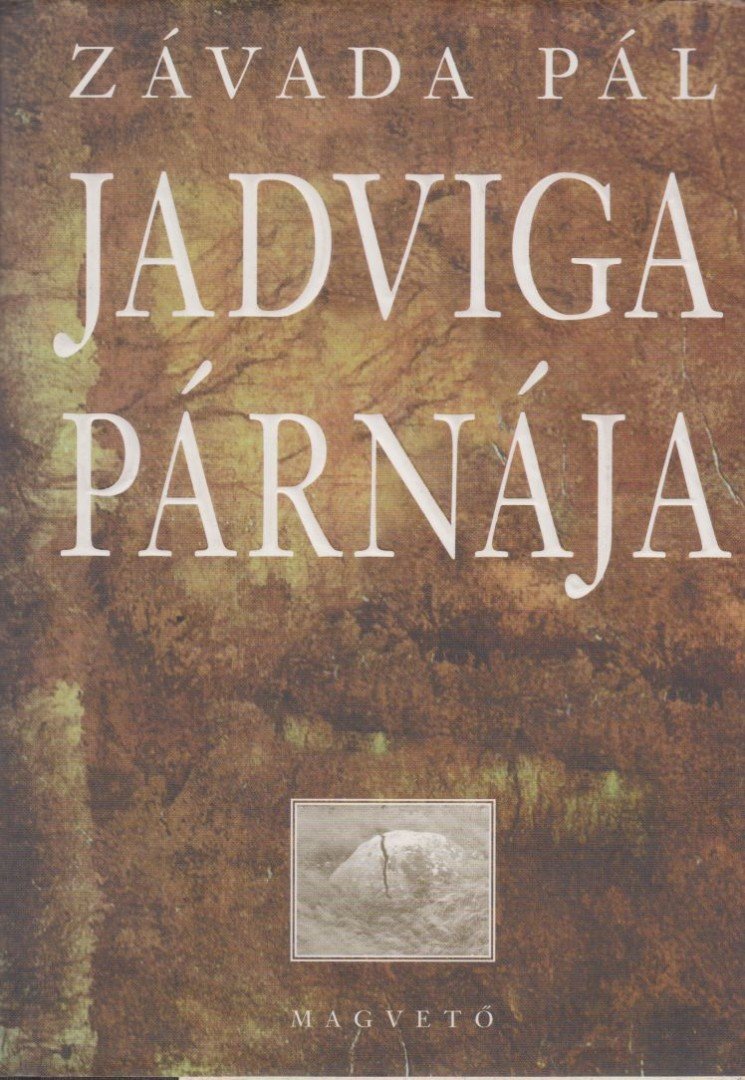 Závada Pál - Jadviga párnája [antikvár]