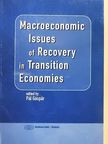 Eduard Hochreiter - Macroeconomic Issues of Recovery in Transition Economies [antikvár]