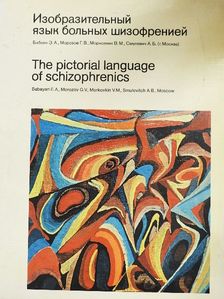 Bayaban E. A. - The Pictorial Language of Schizophrenics [antikvár]