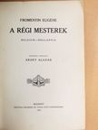 Fromentin Eugéne - A régi mesterek [antikvár]